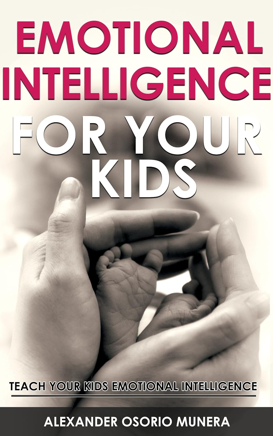 Emotional Intelligence for Your Kids