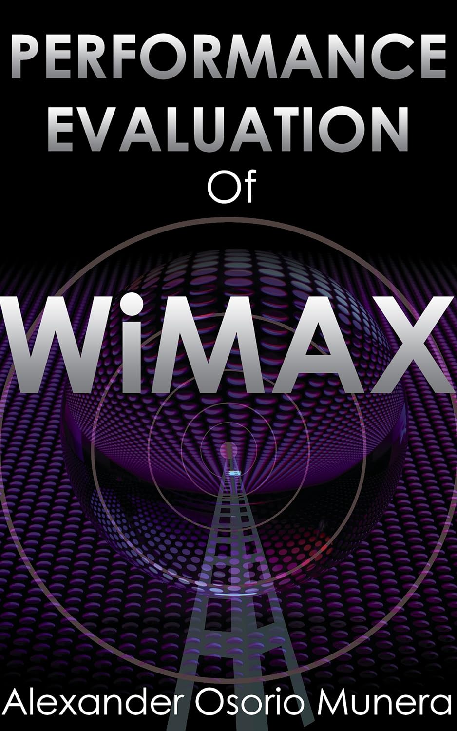Performance Evaluation of WiMAX